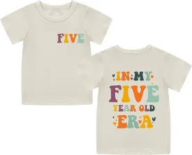 Toddler GILR Two Three Four Five Birthday Shirt in My Two-Five Years Old Era T-Shirts